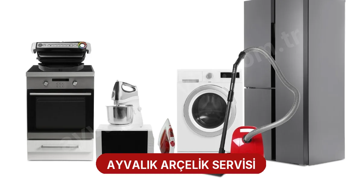 Ayvalık Arçelik Servisi